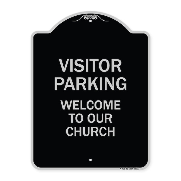 Visitor Parking Welcome to Our Church Heavy-Gauge Aluminum Sign, 24" x 18", BS-1824-22723